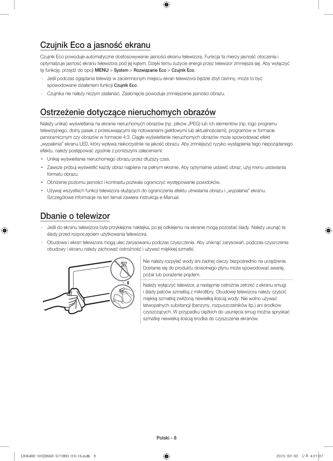 Samsung UE48JU6412UXXH manual Czujnik Eco a jasność ekranu, Ostrzeżenie dotyczące nieruchomych obrazów, Dbanie o telewizor 