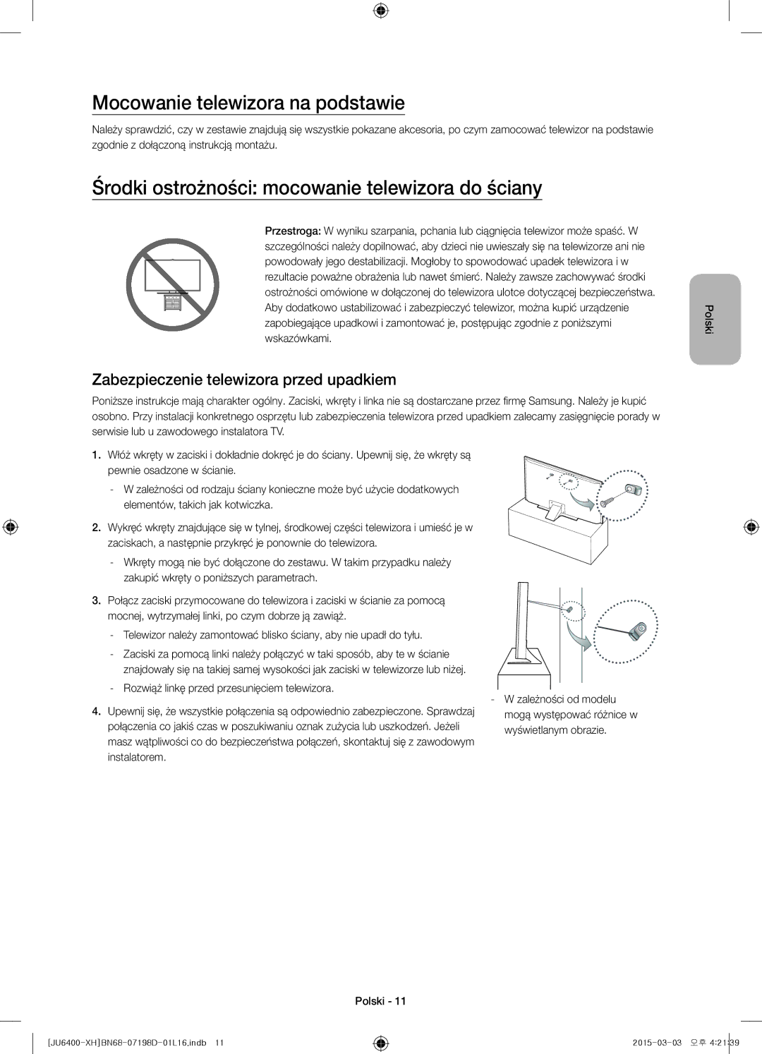 Samsung UE60JU6472UXXH manual Mocowanie telewizora na podstawie, Środki ostrożności mocowanie telewizora do ściany 