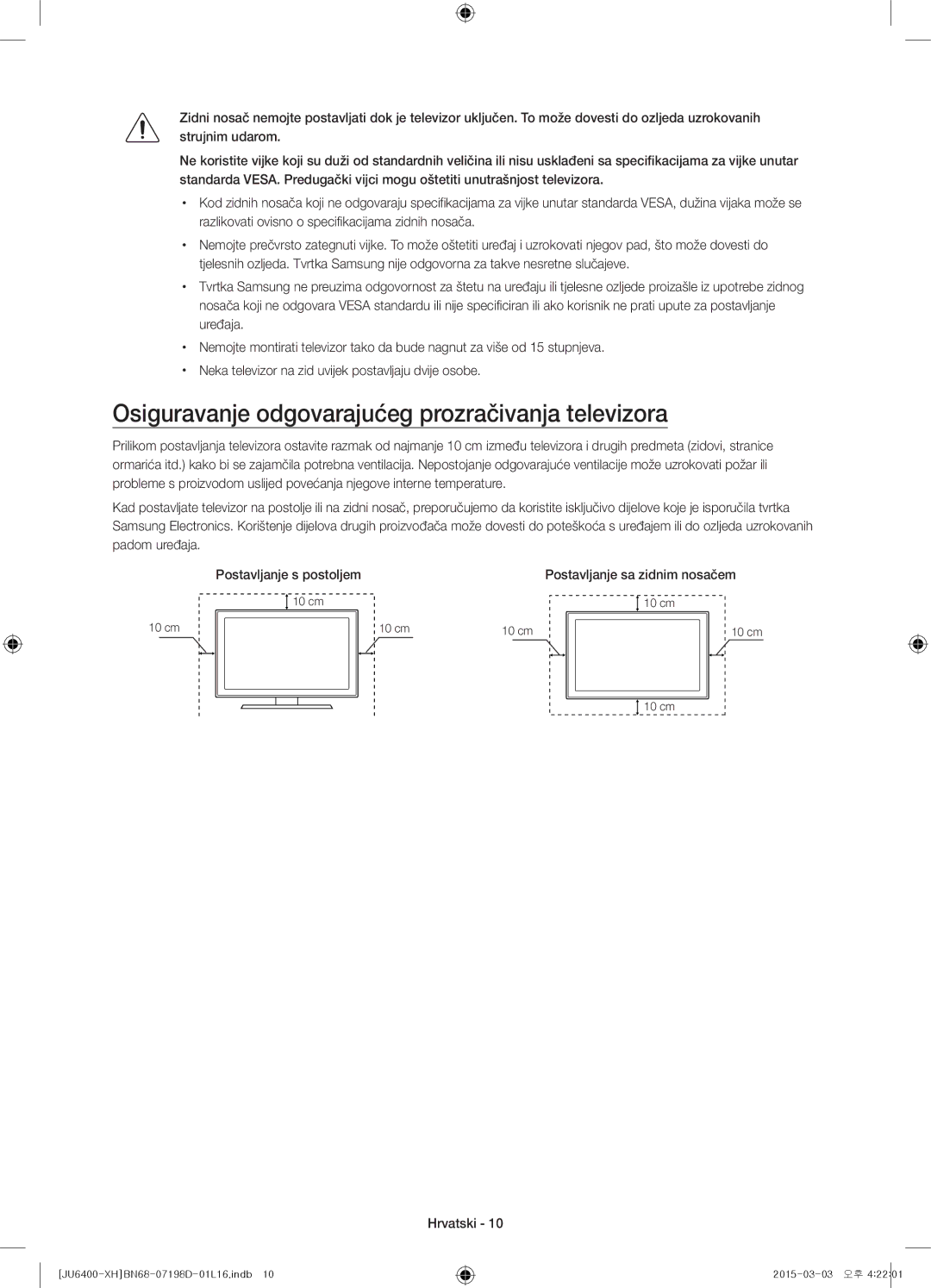 Samsung UE40JU6440WXXH, UE55JU6400WXXH, UE48JU6440WXXH, UE48JU6400WXXH Osiguravanje odgovarajućeg prozračivanja televizora 