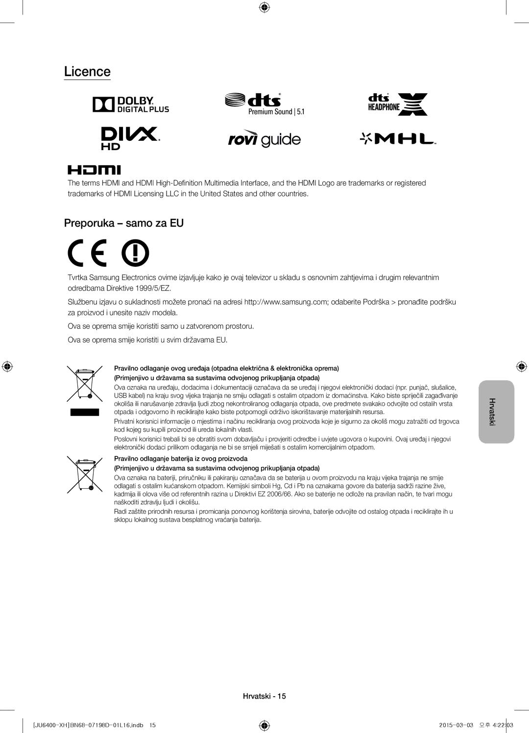 Samsung UE40JU6440WXXN, UE55JU6400WXXH, UE48JU6440WXXH, UE48JU6400WXXH, UE40JU6400WXXH manual Licence, Preporuka samo za EU 