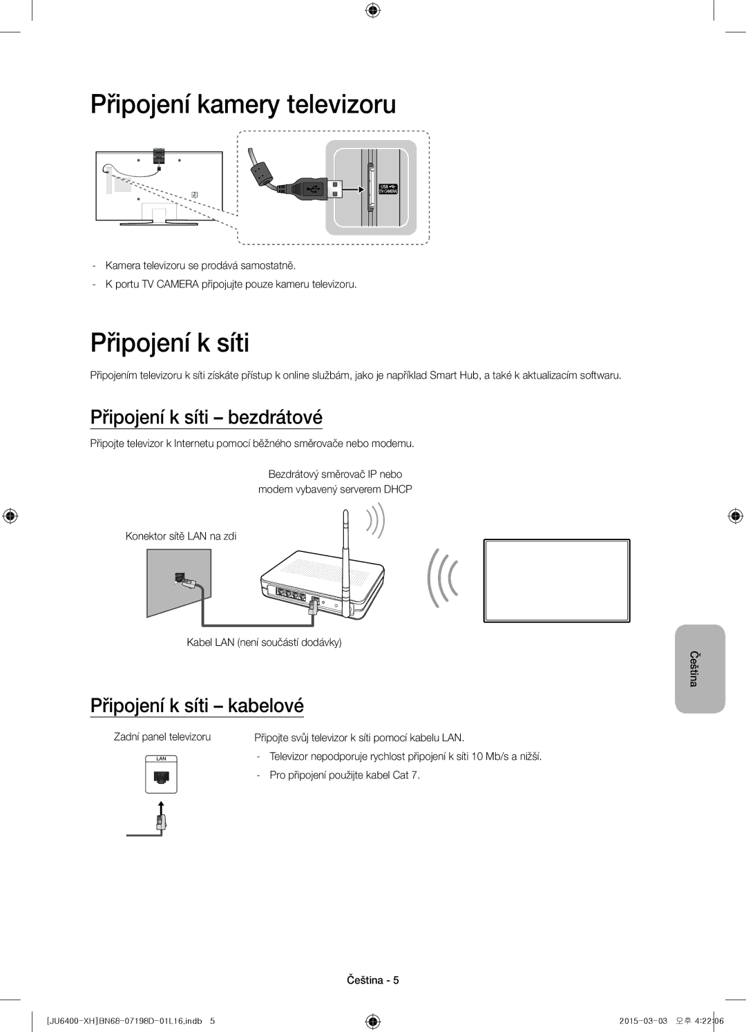 Samsung UE48JU6400WXXH manual Připojení kamery televizoru, Připojení k síti bezdrátové, Připojení k síti kabelové 