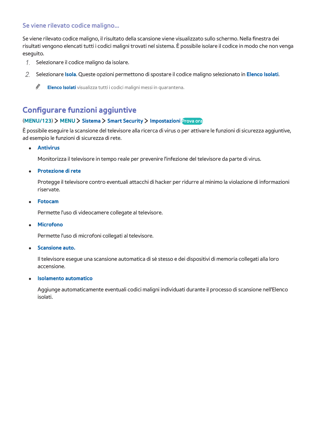 Samsung UE48JU6410UXZT, UE55JU6400WXXH, UE50JU6800WXXH Configurare funzioni aggiuntive, Se viene rilevato codice maligno 