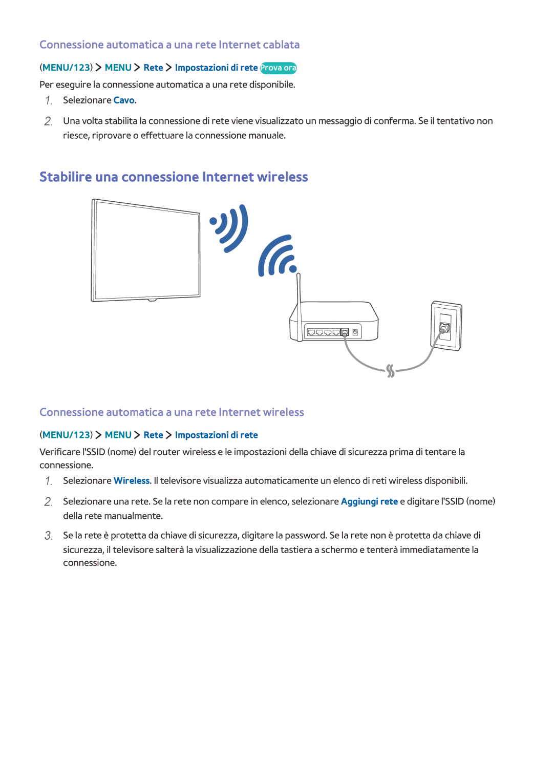 Samsung UE60JU6850UXZG Stabilire una connessione Internet wireless, Connessione automatica a una rete Internet cablata 