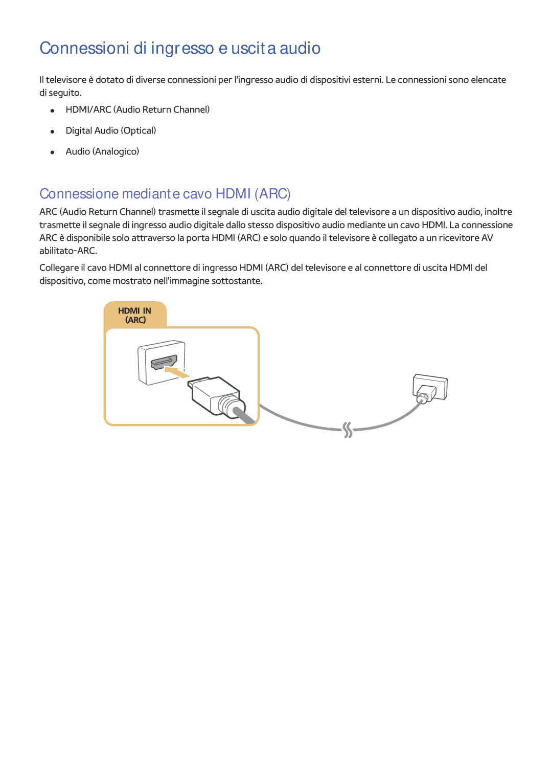 Samsung UE55JU6640SXXH, UE55JU6400WXXH manual Connessioni di ingresso e uscita audio, Connessione mediante cavo Hdmi ARC 