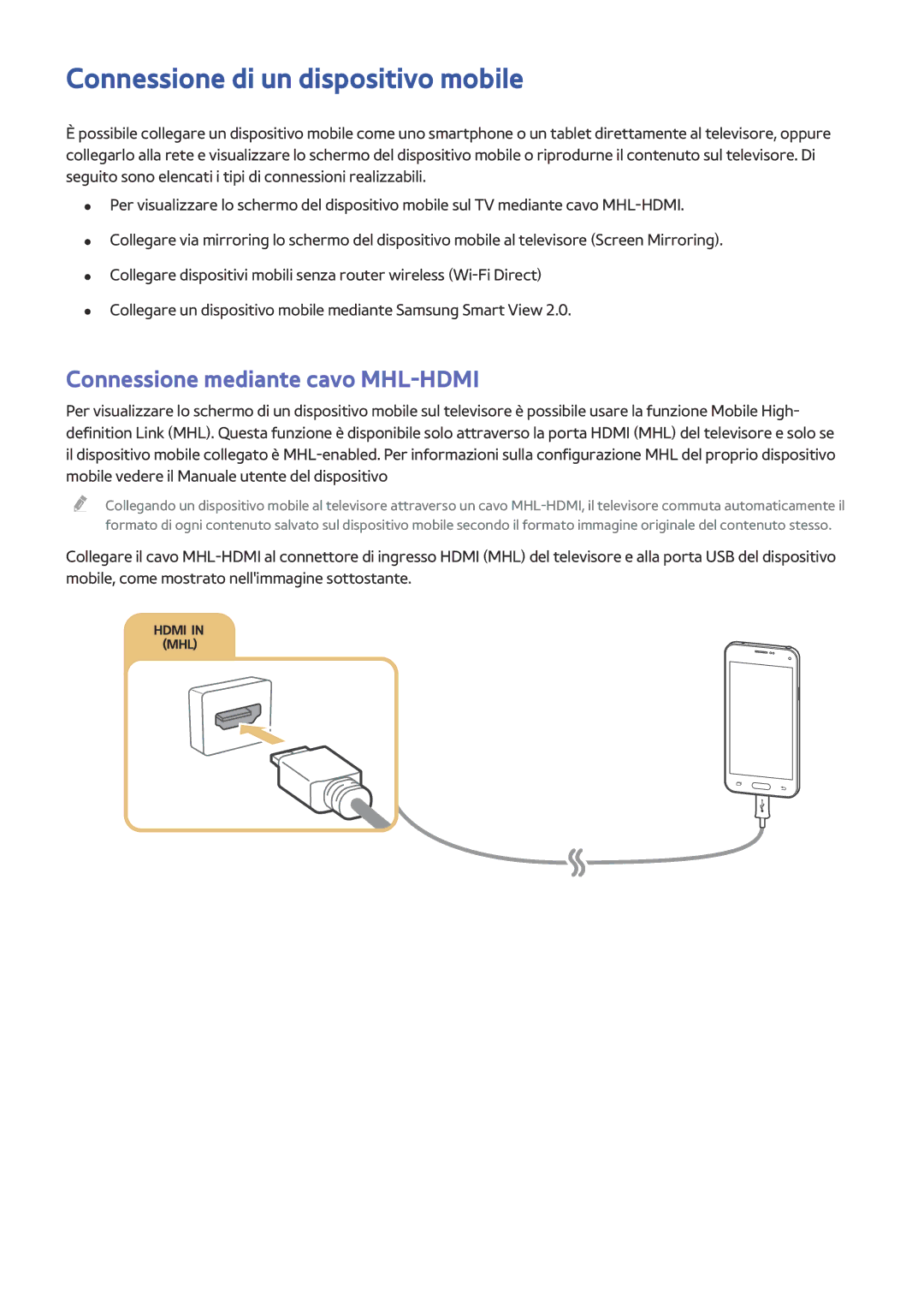 Samsung UE43JU6000KXZT, UE55JU6400WXXH manual Connessione di un dispositivo mobile, Connessione mediante cavo MHL-HDMI 