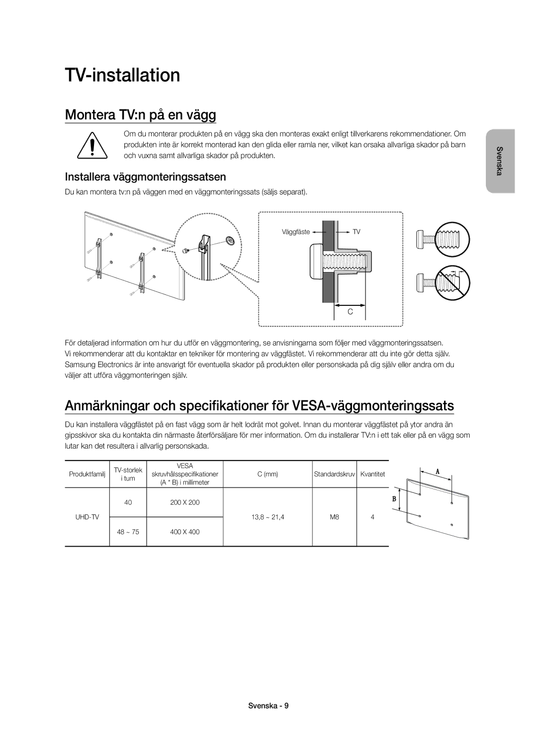 Samsung UE75JU6475UXXE, UE55JU6415UXXE manual TV-installation, Montera TVn på en vägg, Installera väggmonteringssatsen 