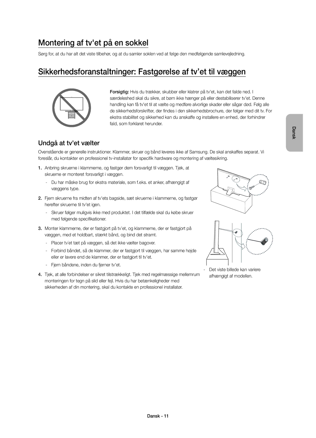 Samsung UE55JU6415UXXE manual Montering af tvet på en sokkel, Sikkerhedsforanstaltninger Fastgørelse af tv’et til væggen 