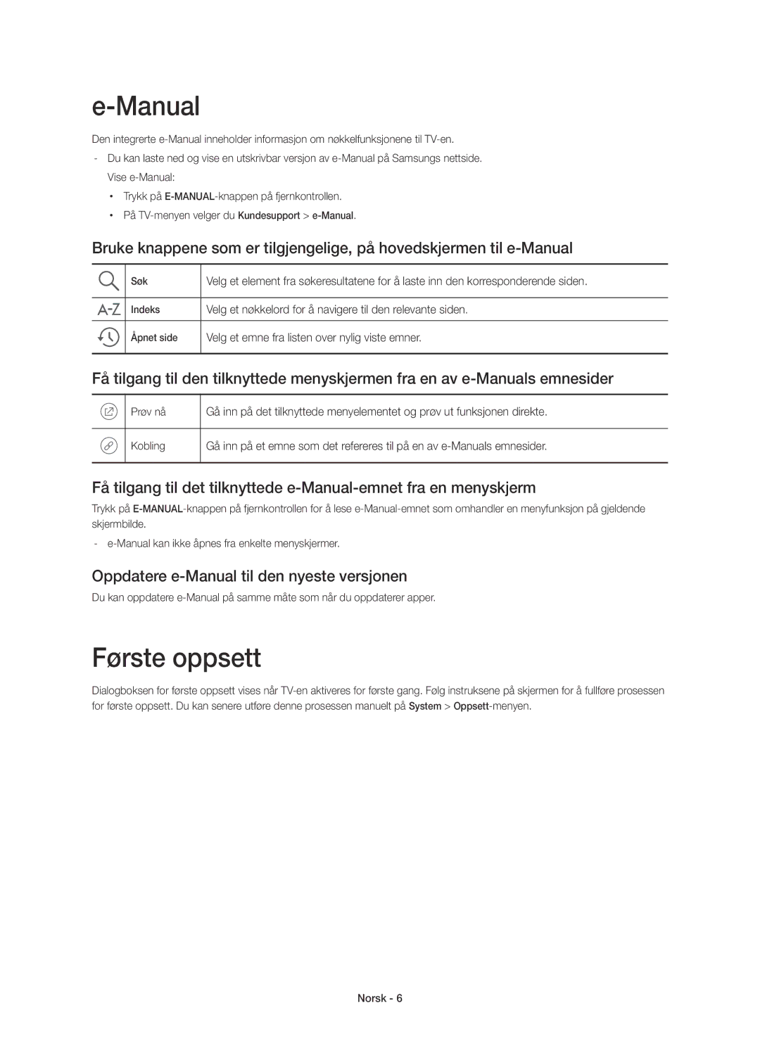 Samsung UE40JU6475UXXE, UE55JU6415UXXE, UE65JU6475UXXE manual Første oppsett, Oppdatere e-Manual til den nyeste versjonen 