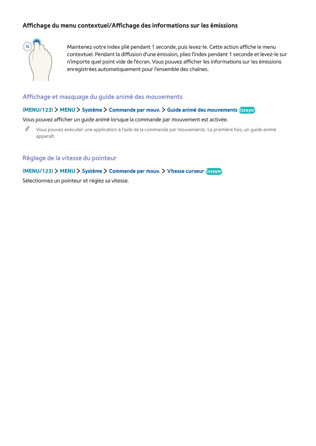 Samsung UE65JU7500TXZF, UE40S9AUXZF Affichage et masquage du guide animé des mouvements, Réglage de la vitesse du pointeur 