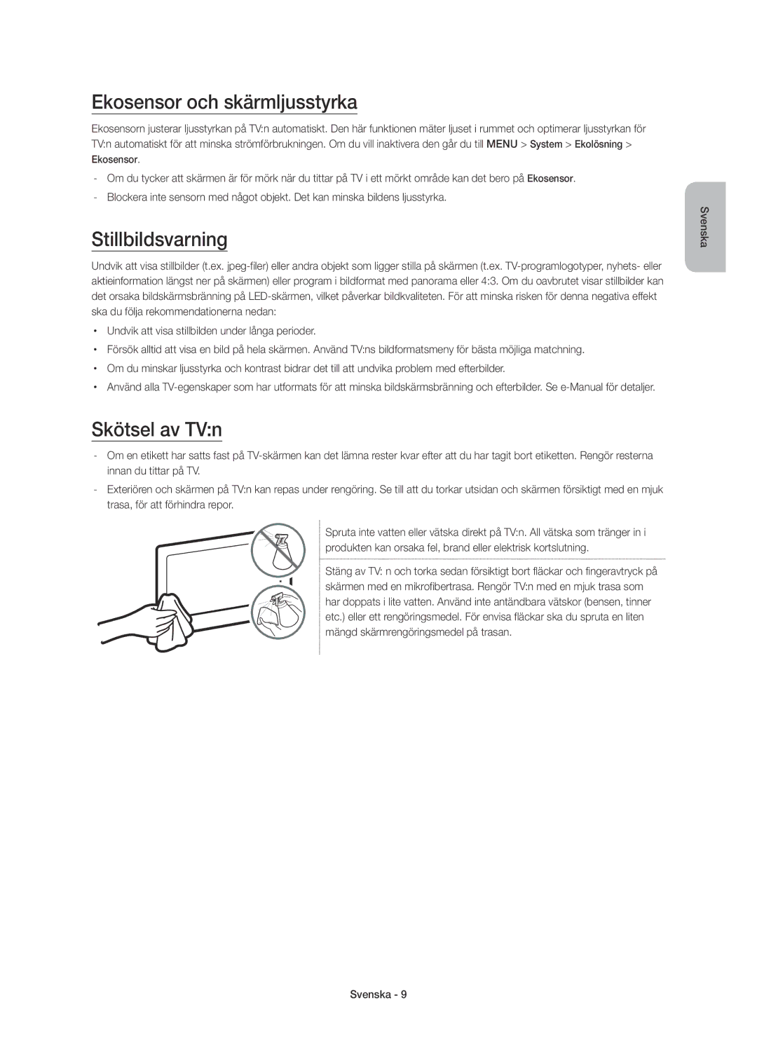Samsung UE40JU6675UXXE, UE55JU6745UXXE, UE55JU6675UXXE Ekosensor och skärmljusstyrka, Stillbildsvarning, Skötsel av TVn 