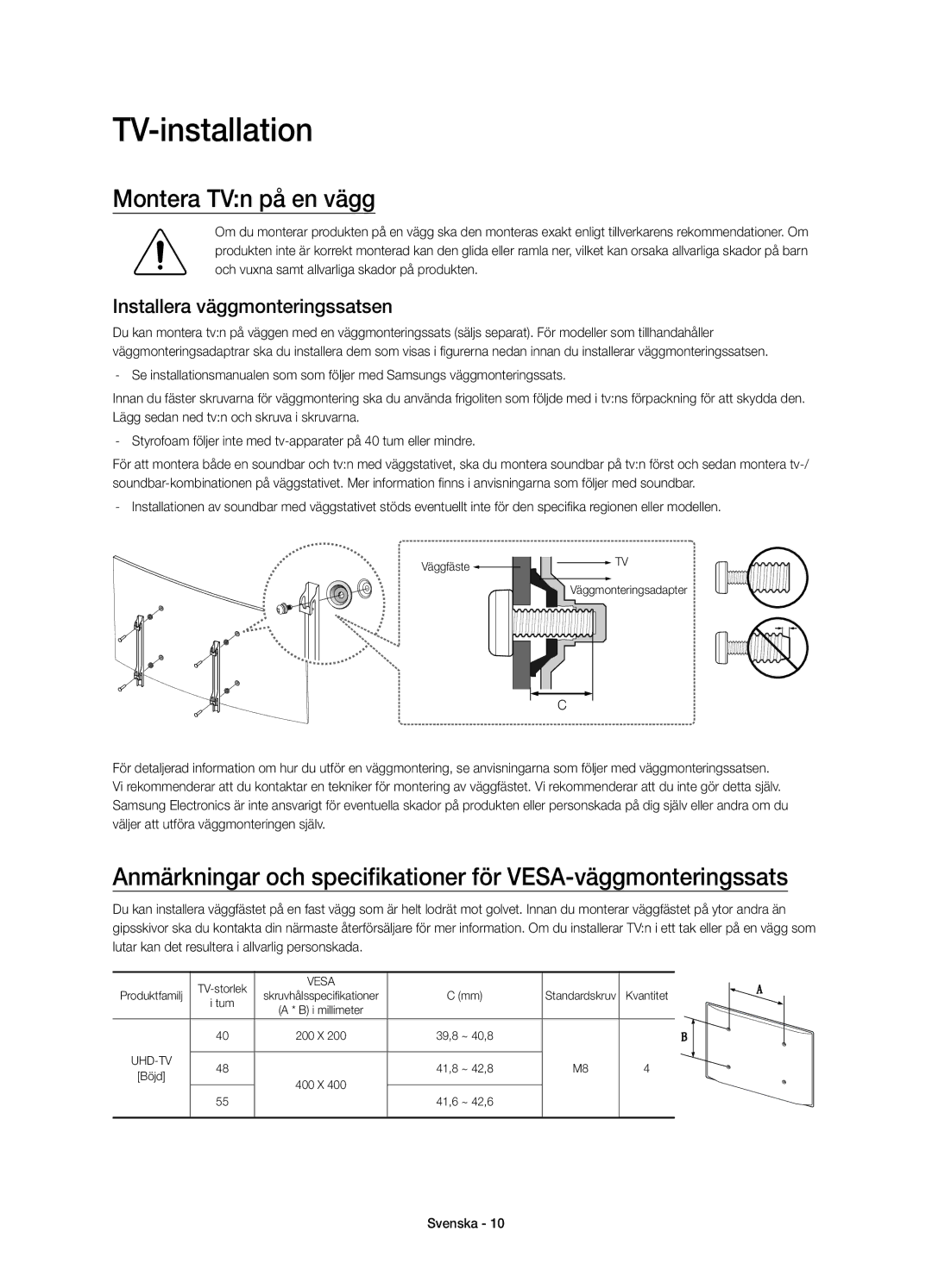 Samsung UE48JU6745UXXE, UE55JU6745UXXE manual TV-installation, Montera TVn på en vägg, Installera väggmonteringssatsen 