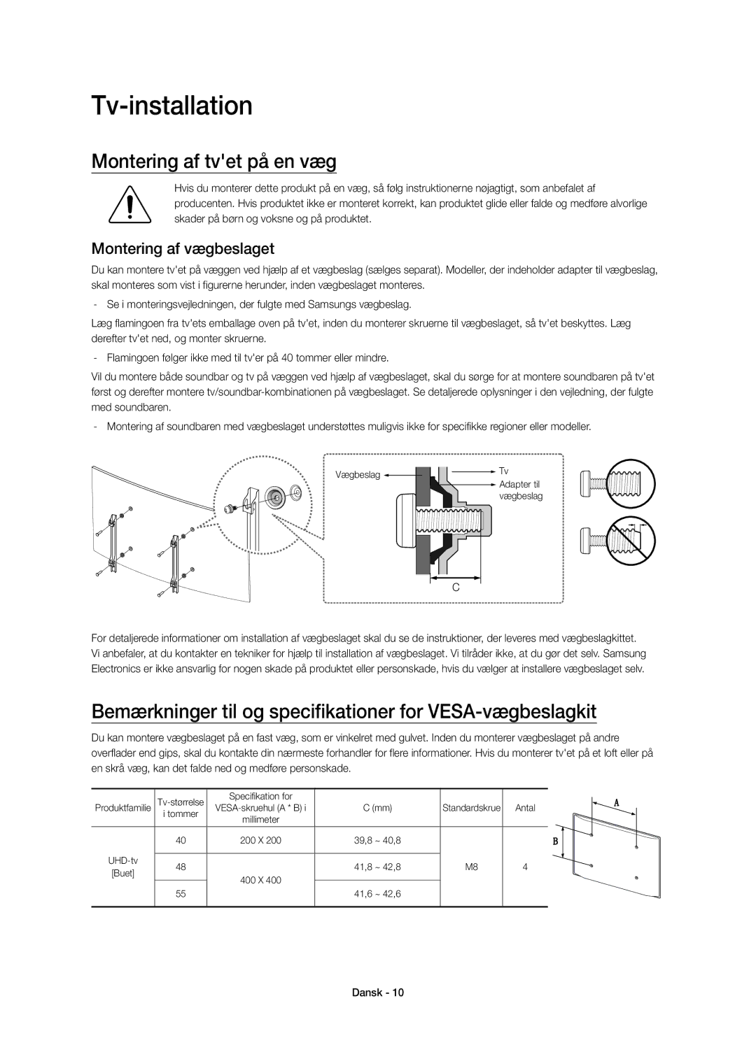 Samsung UE40JU6745UXXE manual Montering af tvet på en væg, Bemærkninger til og specifikationer for VESA-vægbeslagkit 