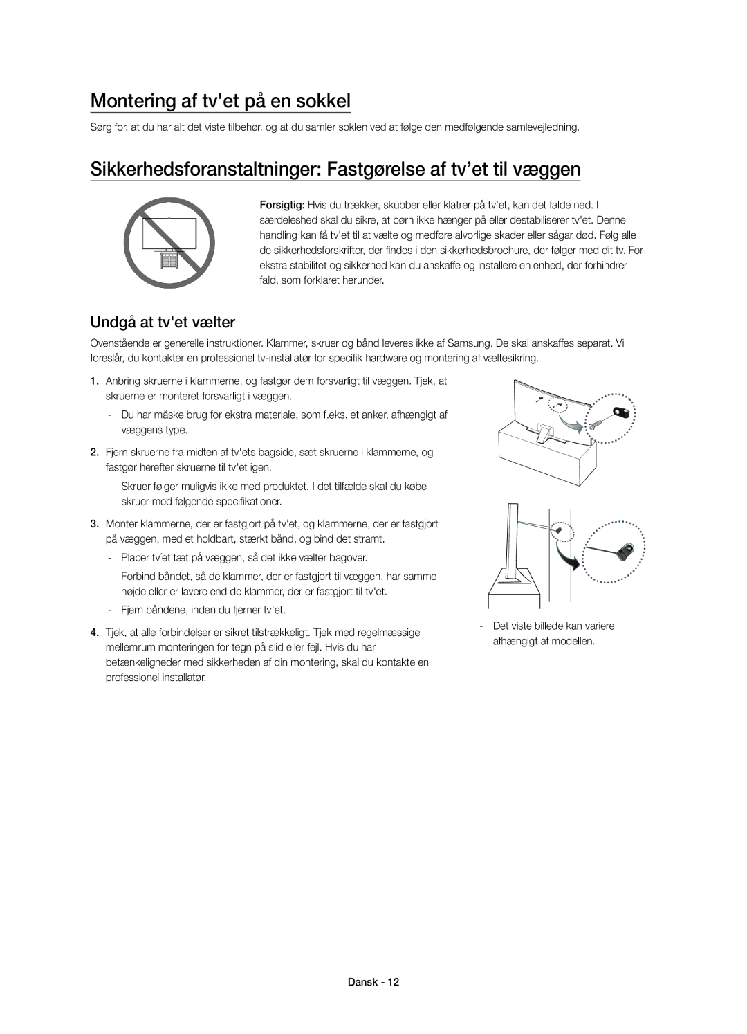 Samsung UE55JU6745UXXE manual Montering af tvet på en sokkel, Sikkerhedsforanstaltninger Fastgørelse af tv’et til væggen 