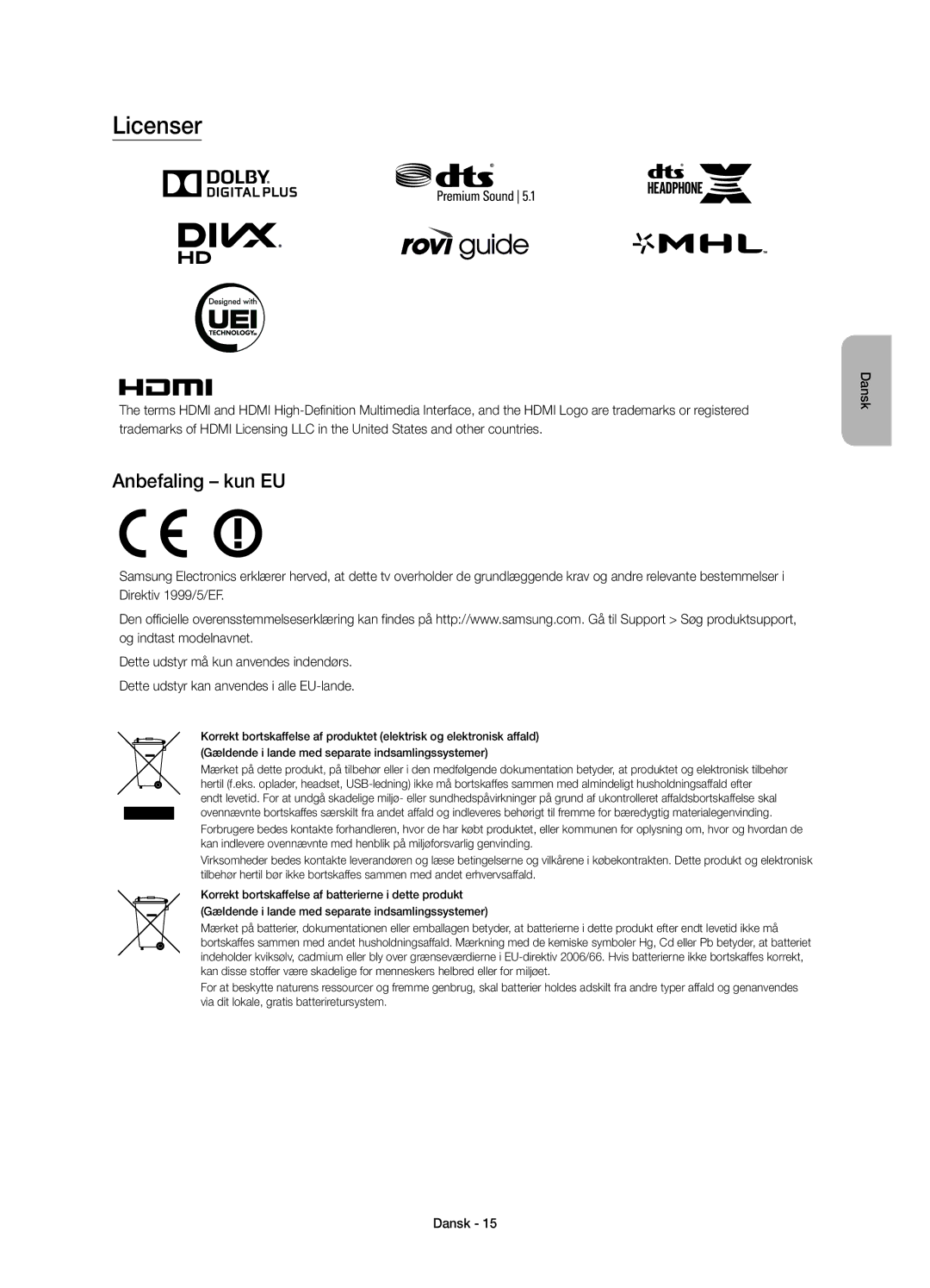 Samsung UE40JU6675UXXE, UE55JU6745UXXE, UE55JU6675UXXE, UE55JU6655UXXE, UE48JU6745UXXE manual Licenser, Anbefaling kun EU 