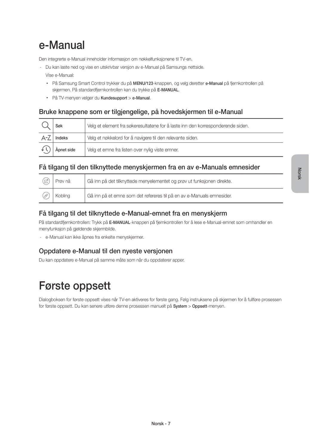 Samsung UE48JU6645UXXE, UE55JU6745UXXE, UE55JU6675UXXE manual Første oppsett, Oppdatere e-Manual til den nyeste versjonen 