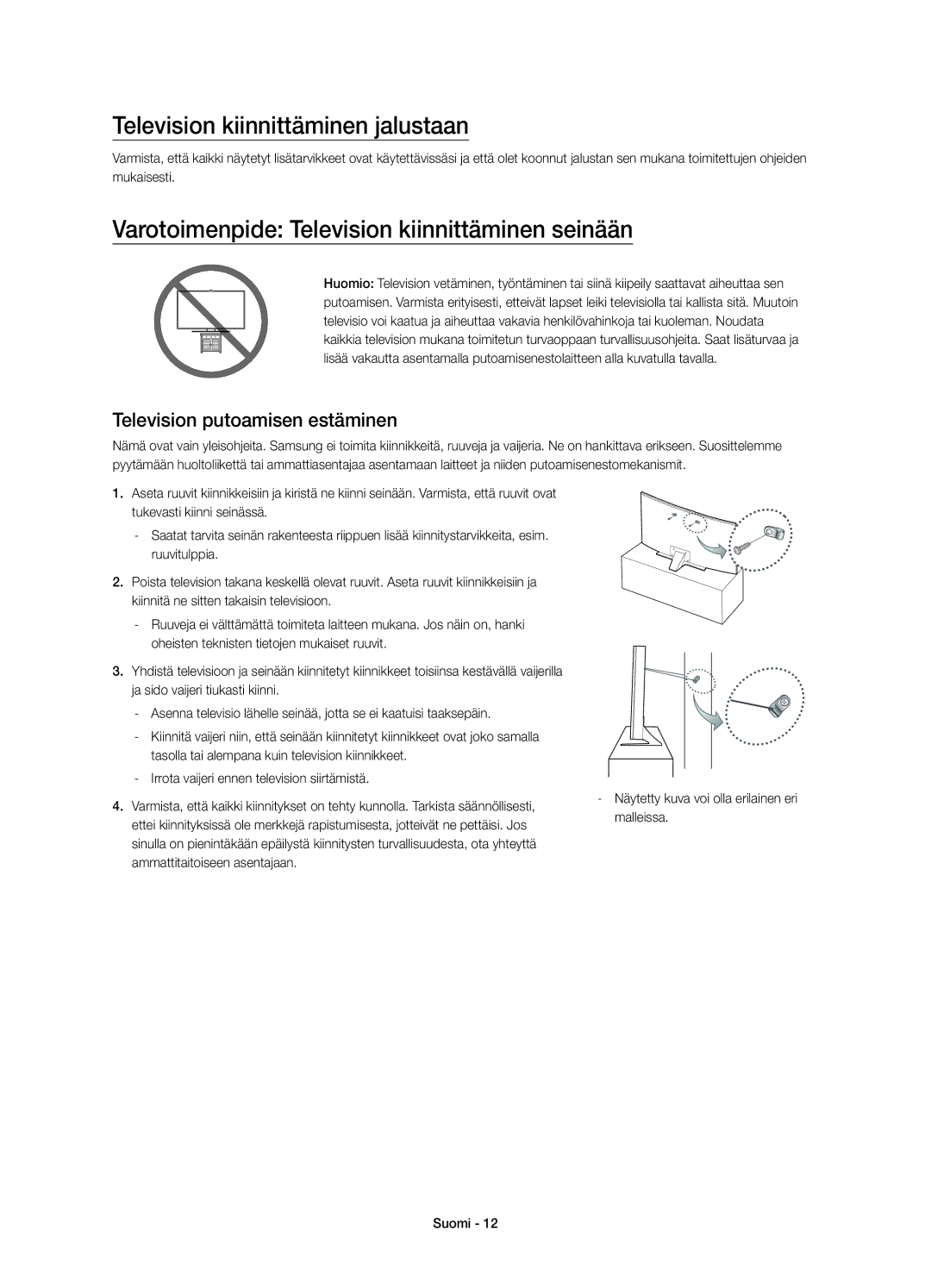 Samsung UE40JU6745UXXE manual Television kiinnittäminen jalustaan, Varotoimenpide Television kiinnittäminen seinään 