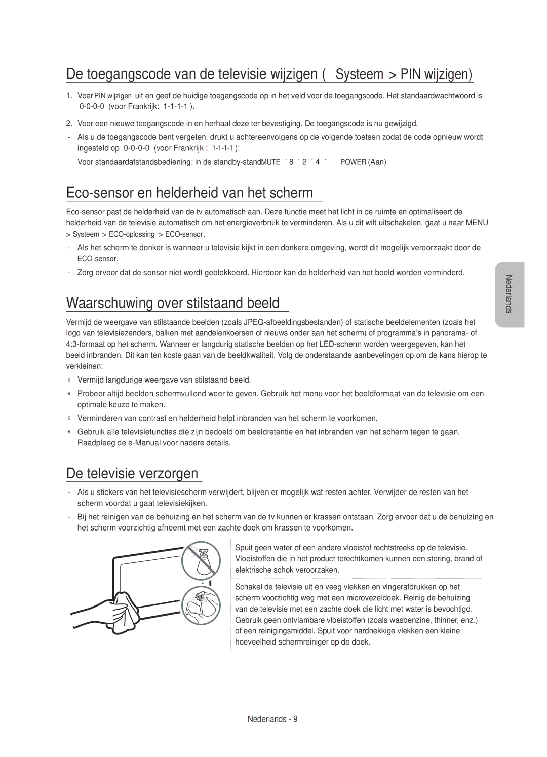 Samsung UE50JU6800KXZF Eco-sensor en helderheid van het scherm, Waarschuwing over stilstaand beeld, De televisie verzorgen 