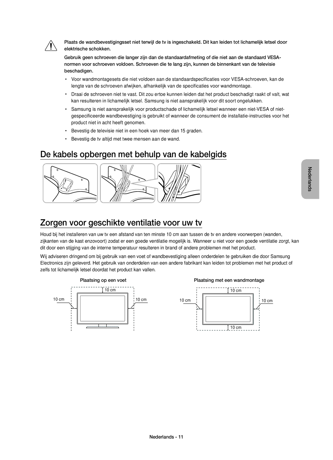 Samsung UE50JU6800KXZF manual De kabels opbergen met behulp van de kabelgids, Zorgen voor geschikte ventilatie voor uw tv 