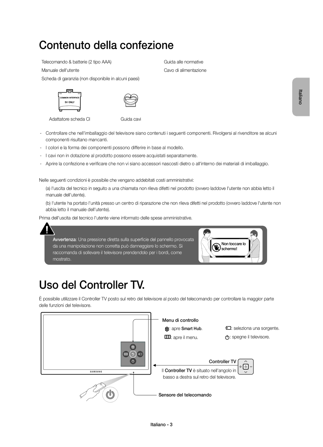 Samsung UE55JU6800KXZT manual Contenuto della confezione, Uso del Controller TV 