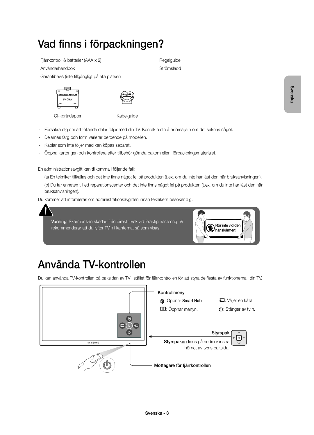 Samsung UE55JU6875UXXE manual Vad finns i förpackningen?, Använda TV-kontrollen 