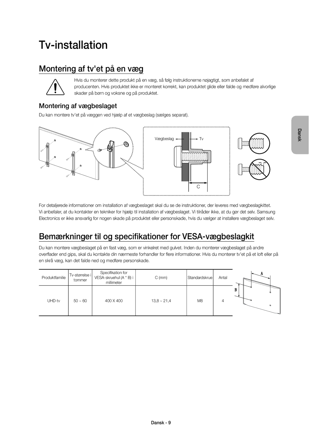 Samsung UE55JU6875UXXE manual Montering af tvet på en væg, Bemærkninger til og specifikationer for VESA-vægbeslagkit 