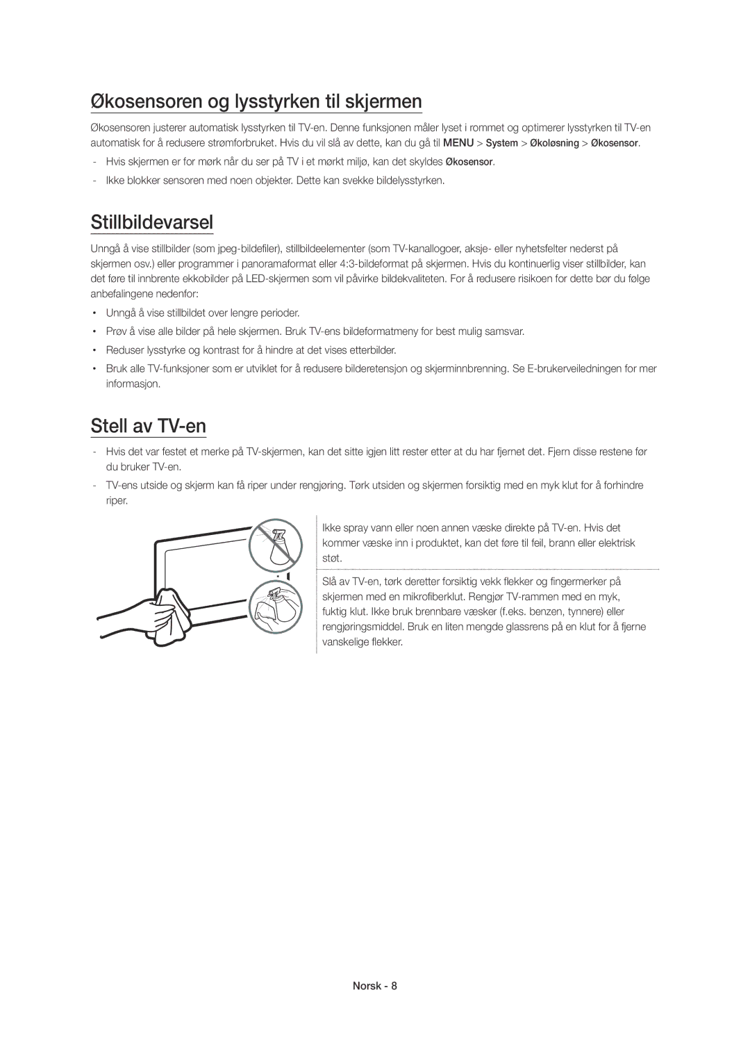 Samsung UE55JU6875UXXE manual Økosensoren og lysstyrken til skjermen, Stillbildevarsel, Stell av TV-en 