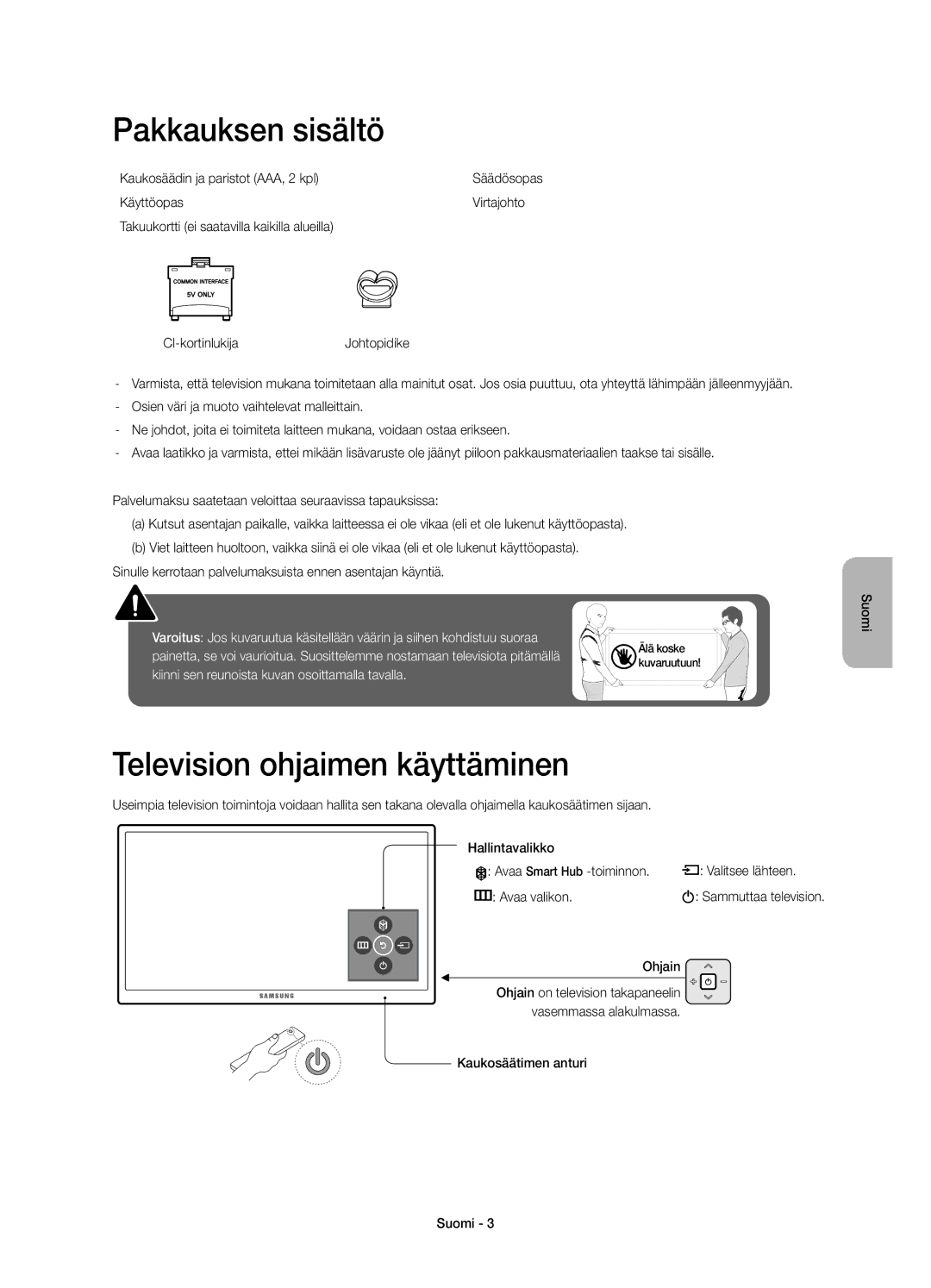 Samsung UE55JU6875UXXE manual Pakkauksen sisältö, Television ohjaimen käyttäminen, Kaukosäädin ja paristot AAA, 2 kpl 