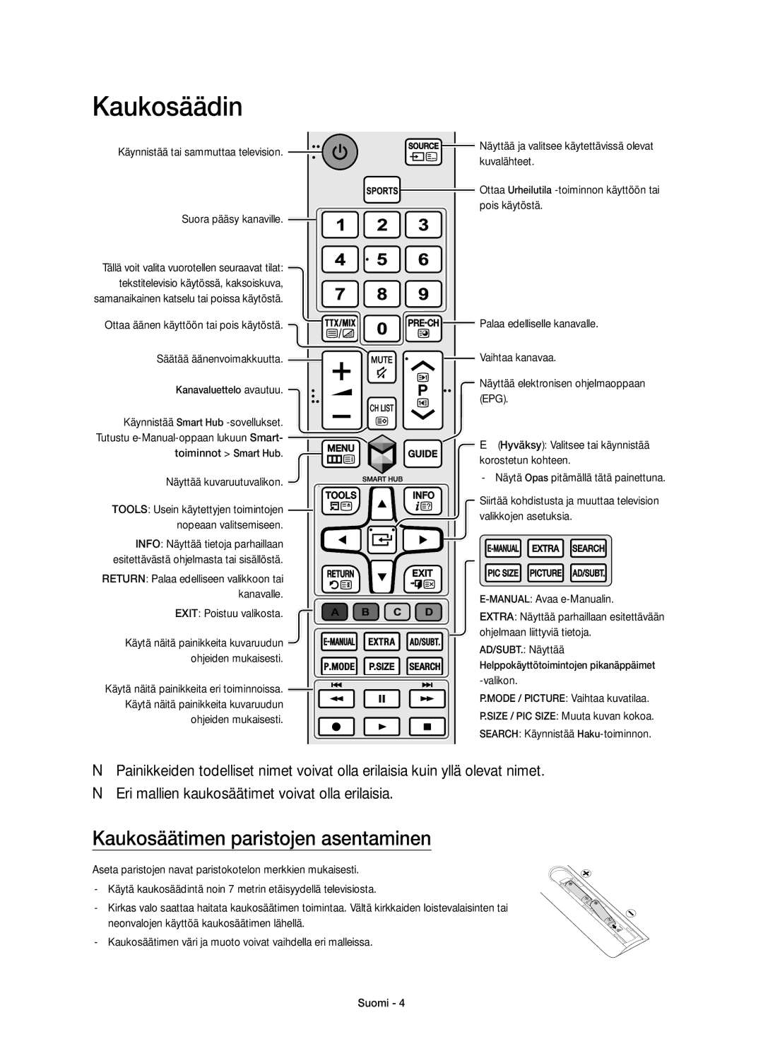 Samsung UE55JU6875UXXE manual Kaukosäädin, Kaukosäätimen paristojen asentaminen, Exit Poistuu valikosta 