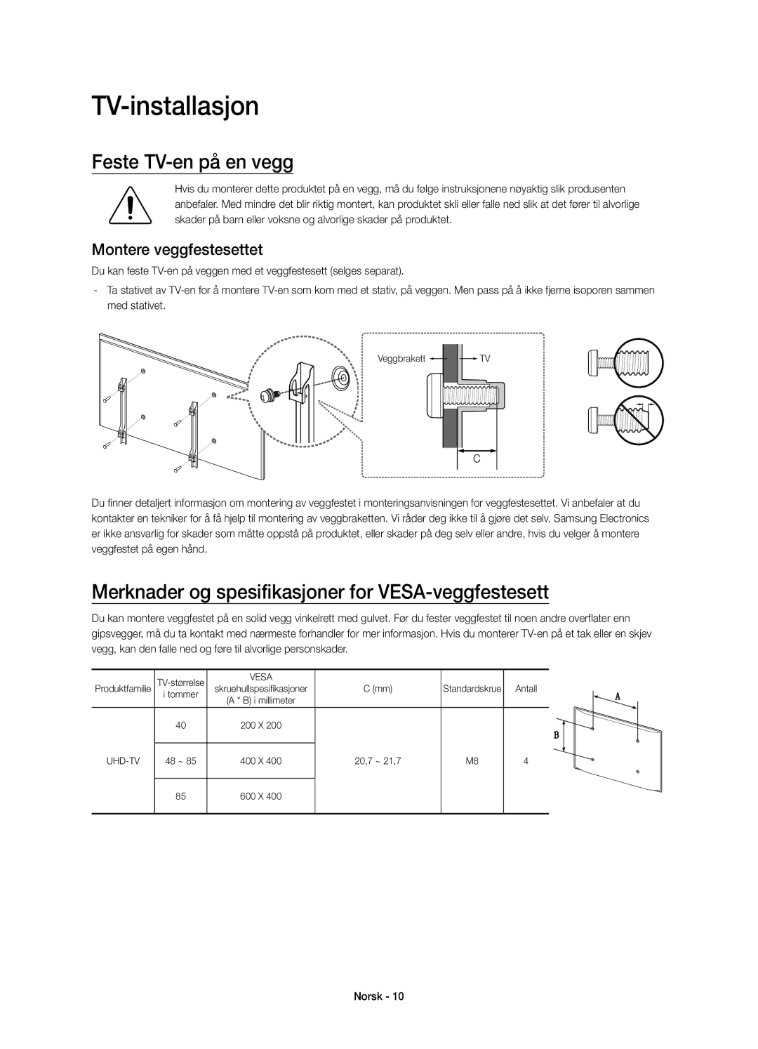 Samsung UE40JU7005TXXE manual TV-installasjon, Feste TV-en på en vegg, Merknader og spesifikasjoner for VESA-veggfestesett 