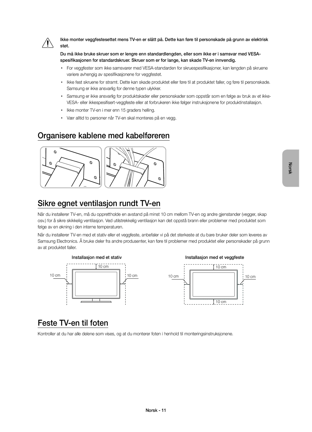 Samsung UE48JU7005TXXE Organisere kablene med kabelføreren, Sikre egnet ventilasjon rundt TV-en, Feste TV-en til foten 