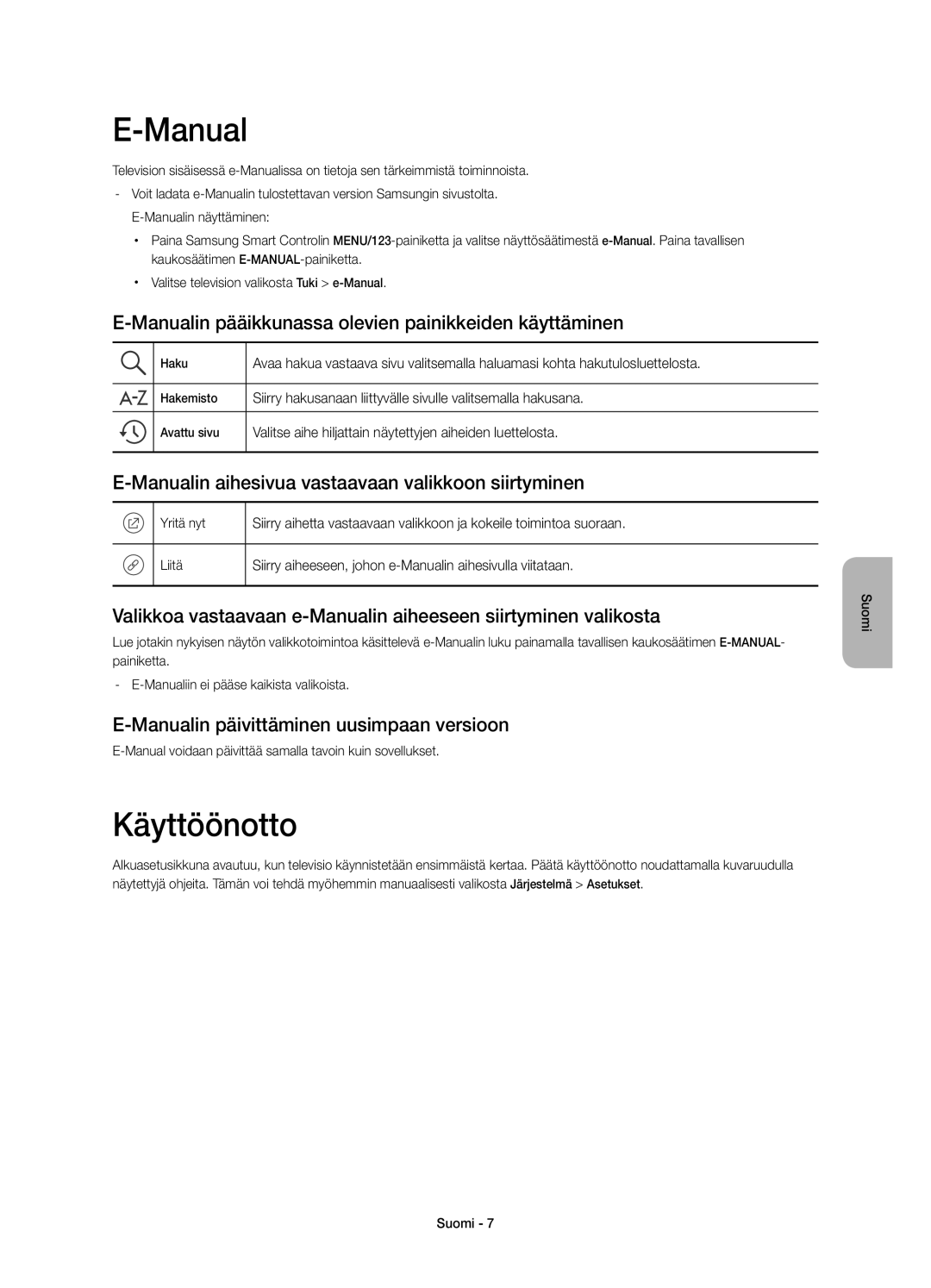 Samsung UE48JU7005TXXE, UE55JU7005TXXE, UE75JU7005TXXE Käyttöönotto, Manualin pääikkunassa olevien painikkeiden käyttäminen 