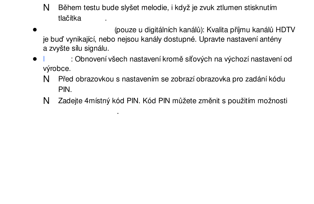 Samsung UE32K4103AKXBT, UE55K5102AKXBT, UE32K4102AKXBT, UE40K5102AKXBT, UE32K5102AKXBT, UE49K5102AKXBT manual Změna kódu PIN 