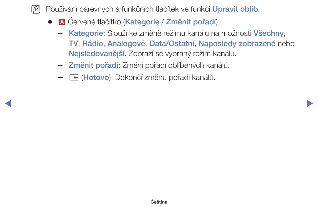 Samsung UE40K5102AKXBT, UE55K5102AKXBT, UE32K4102AKXBT, UE32K5102AKXBT manual Červené tlačítko Kategorie / Změnit pořadí 