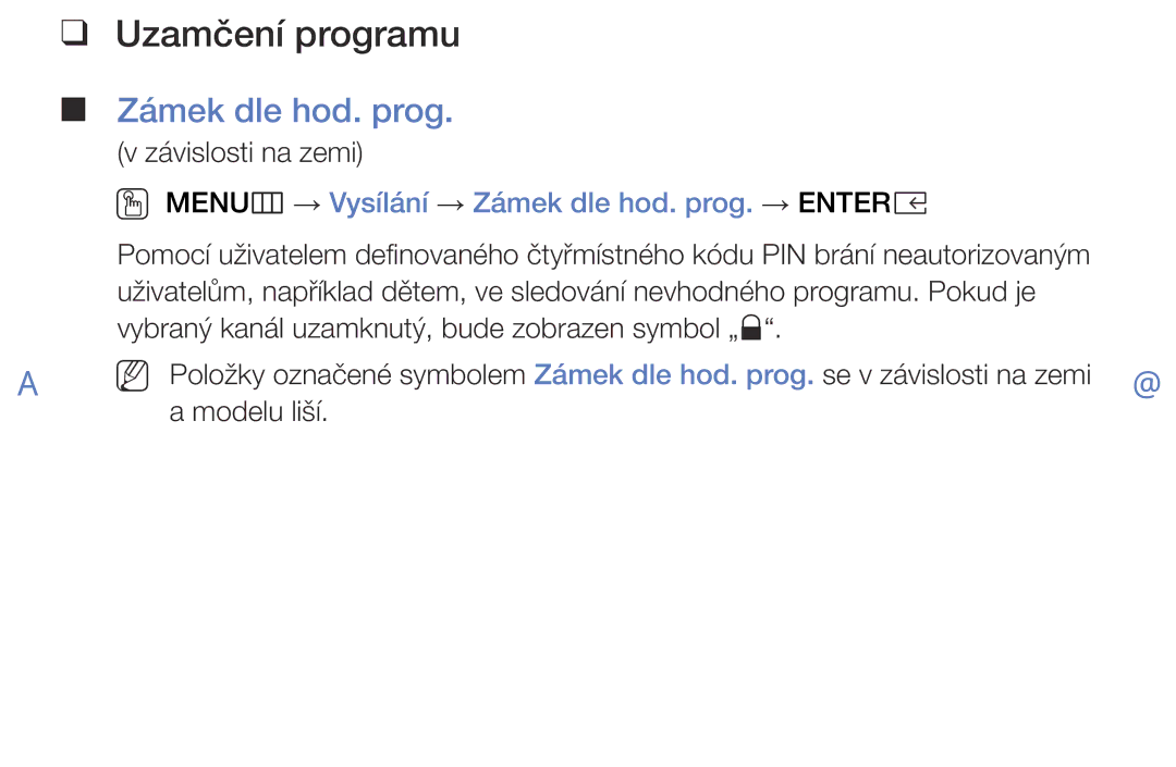 Samsung UE40K5103AKXBT, UE55K5102AKXBT manual Uzamčení programu, OO MENUm → Vysílání → Zámek dle hod. prog. → Entere 