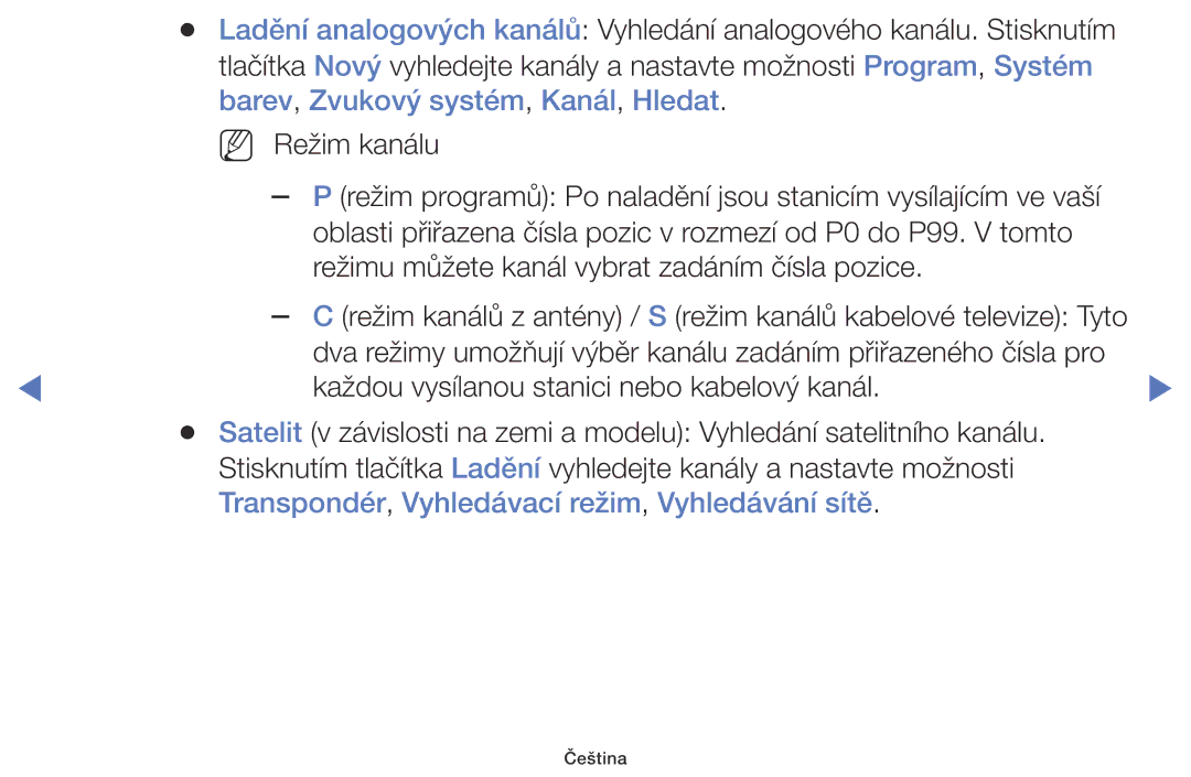 Samsung UE32K4102AKXBT, UE55K5102AKXBT, UE40K5102AKXBT, UE32K5102AKXBT manual Každou vysílanou stanici nebo kabelový kanál 