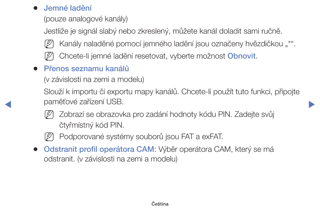 Samsung UE40K5102AKXBT, UE55K5102AKXBT, UE32K4102AKXBT, UE32K5102AKXBT, UE49K5102AKXBT Jemné ladění, Přenos seznamu kanálů 