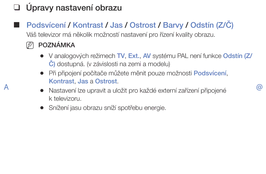 Samsung UE40K5103AKXBT, UE55K5102AKXBT Úpravy nastavení obrazu, Podsvícení / Kontrast / Jas / Ostrost / Barvy / Odstín Z/Č 