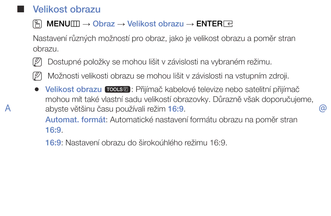 Samsung UE32K5103AKXBT, UE55K5102AKXBT, UE32K4102AKXBT, UE40K5102AKXBT OO MENUm → Obraz → Velikost obrazu → Entere, 169 