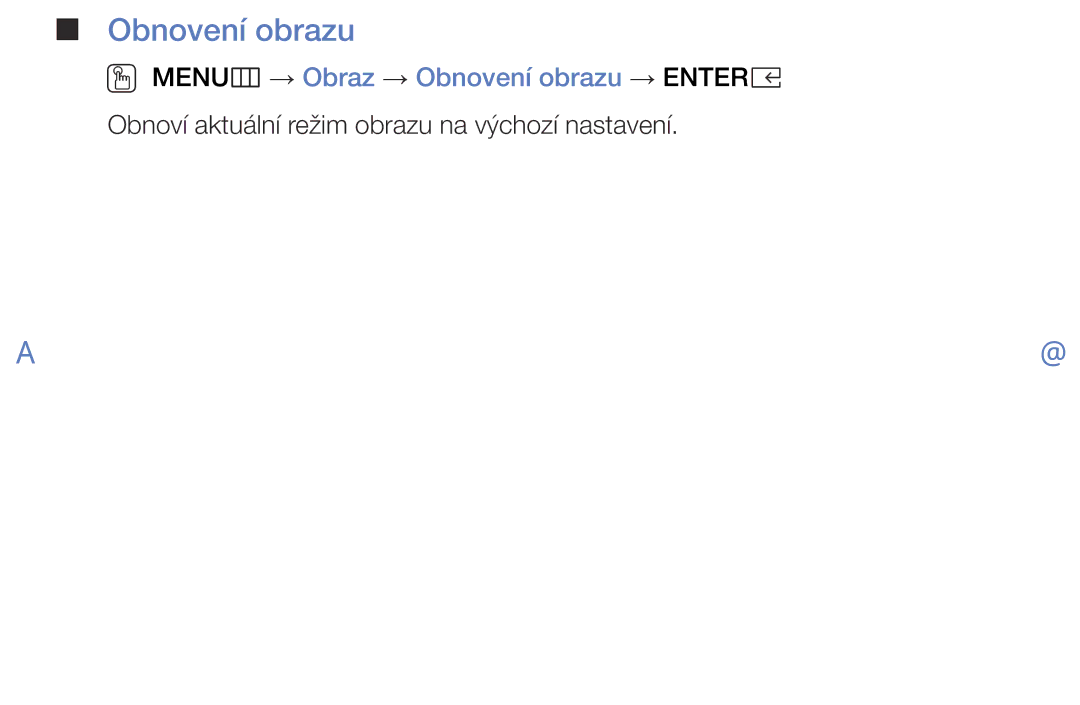 Samsung UE40K5103AKXBT, UE55K5102AKXBT, UE32K4102AKXBT, UE40K5102AKXBT manual OO MENUm → Obraz → Obnovení obrazu → Entere 