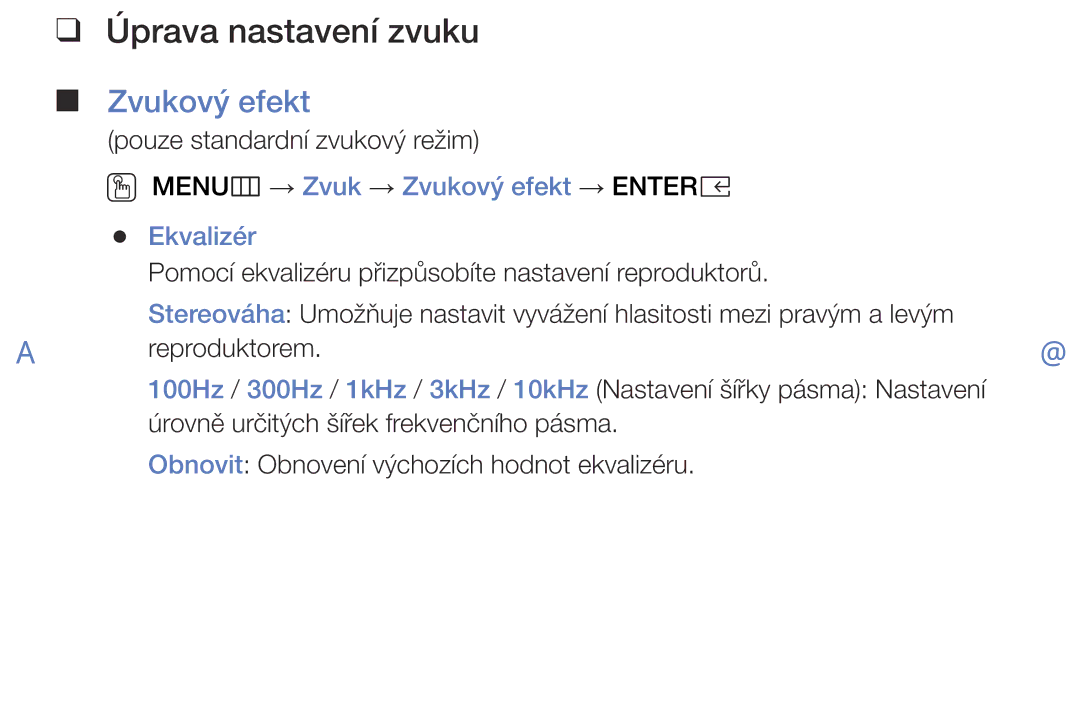 Samsung UE32K4103AKXBT, UE55K5102AKXBT manual Úprava nastavení zvuku, OO MENUm → Zvuk → Zvukový efekt → Entere Ekvalizér 