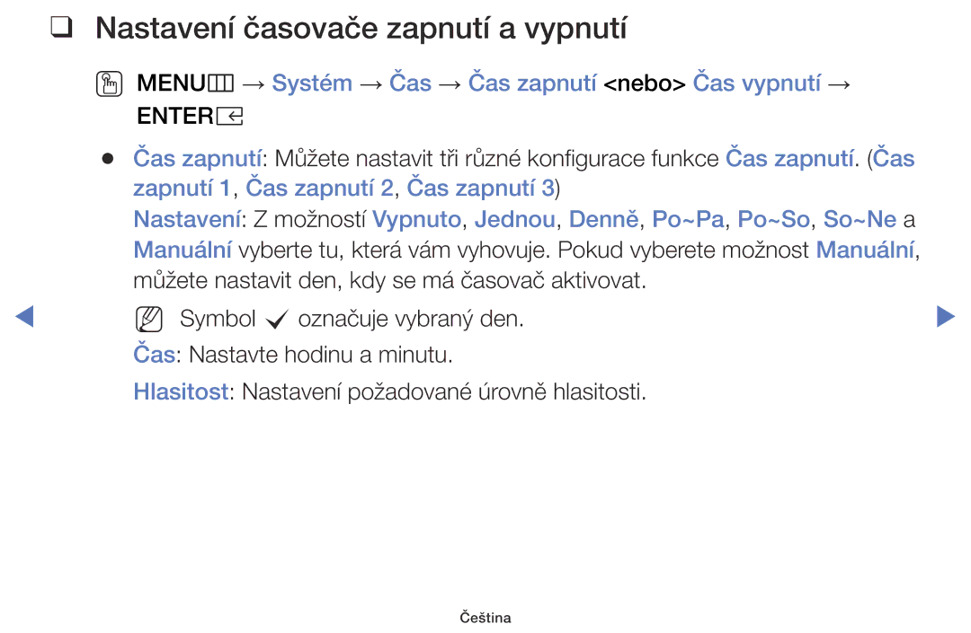 Samsung UE40K5103AKXBT Nastavení časovače zapnutí a vypnutí, OO MENUm → Systém → Čas → Čas zapnutí nebo Čas vypnutí → 