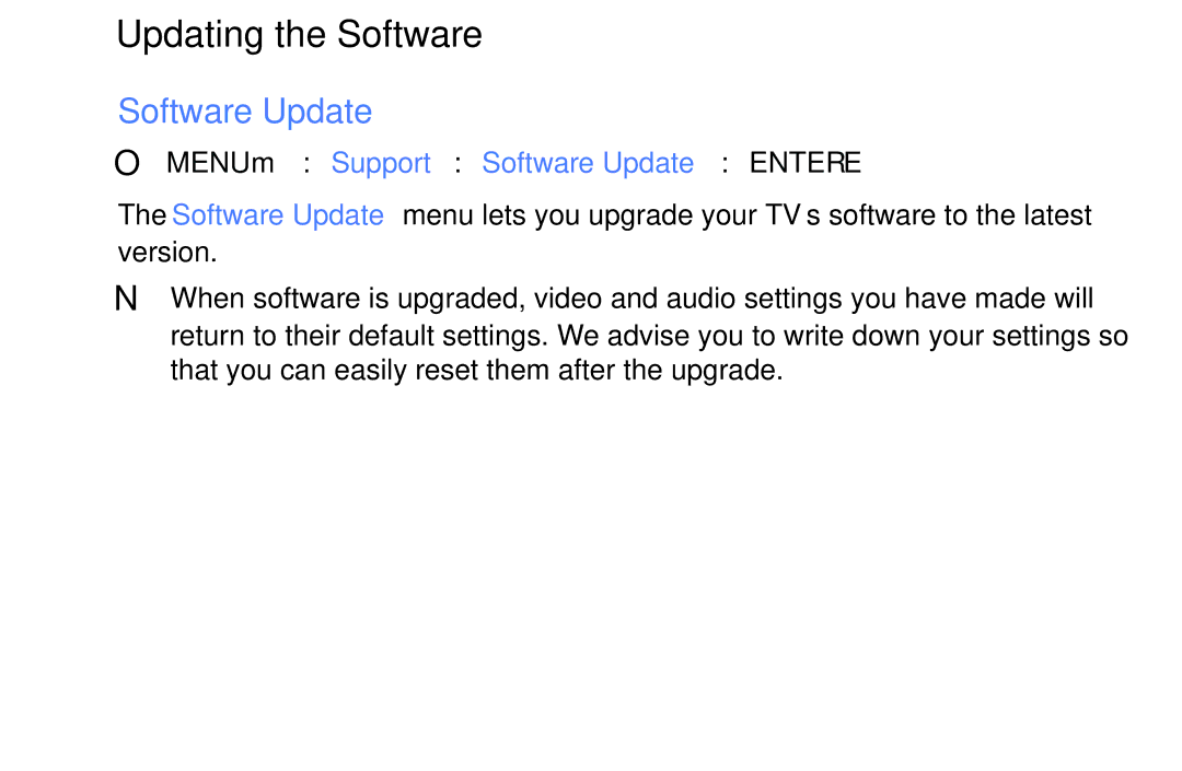 Samsung UE55K5102AKXXH, UE40K5102AKXXH manual Updating the Software, OO MENUm → Support → Software Update → Entere 