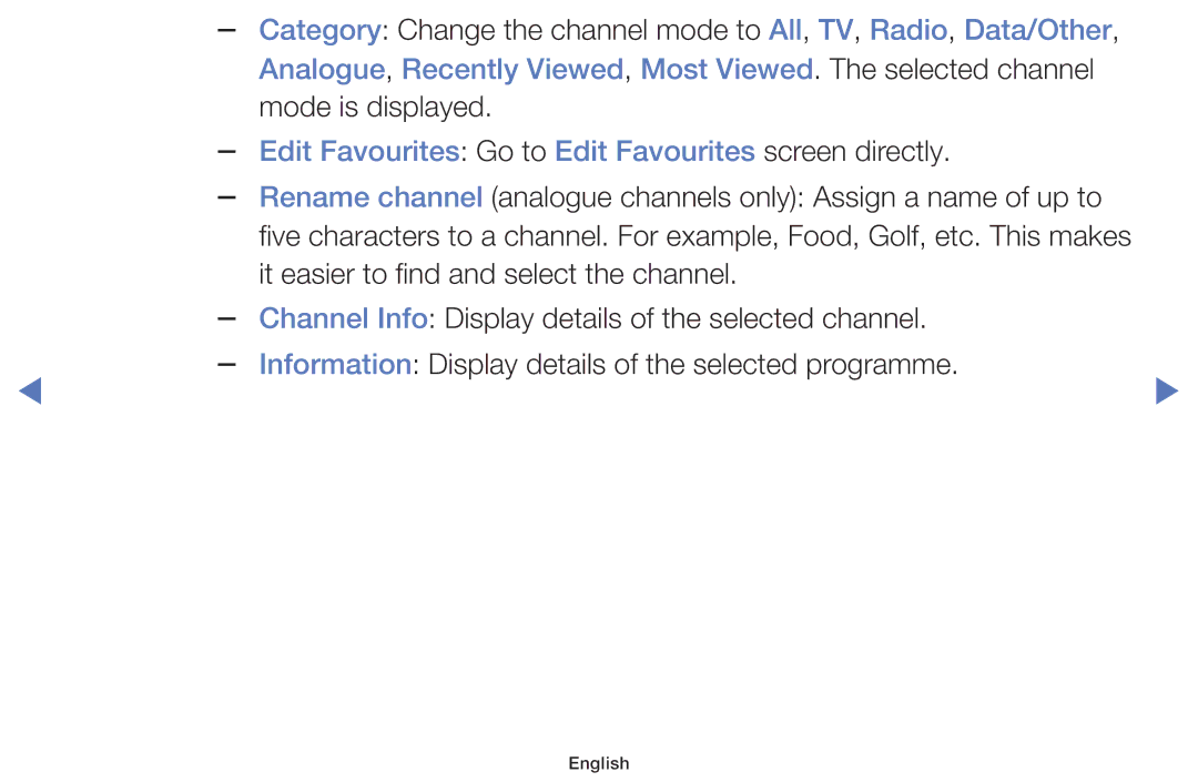 Samsung UE32K5102AKXXH, UE55K5102AKXXH, UE40K5102AKXXH manual Analogue, Recently Viewed, Most Viewed. The selected channel 