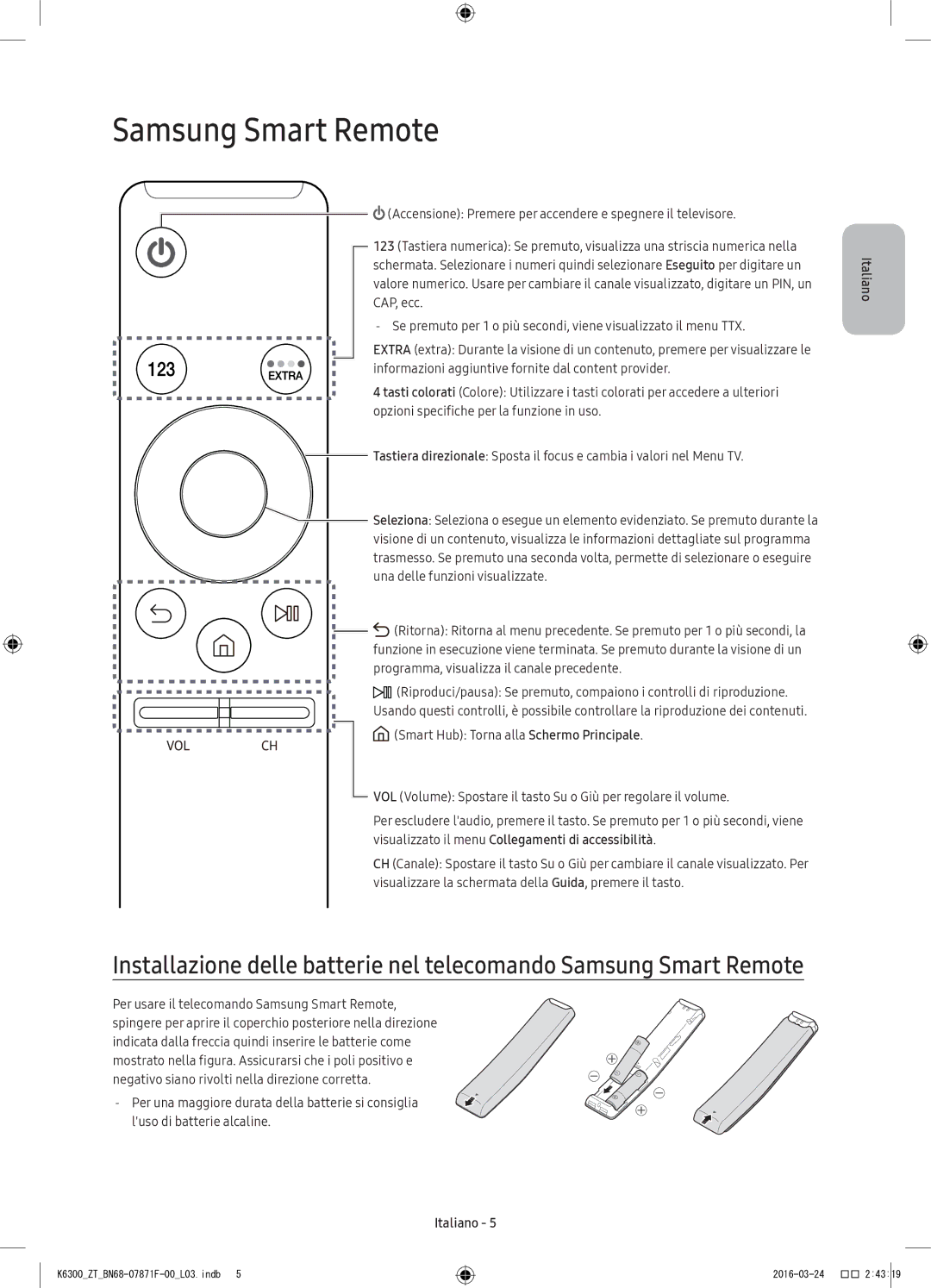 Samsung UE40K6300AKXZT, UE55K6300AKXZT, UE49K6300AKXZT manual Samsung Smart Remote 