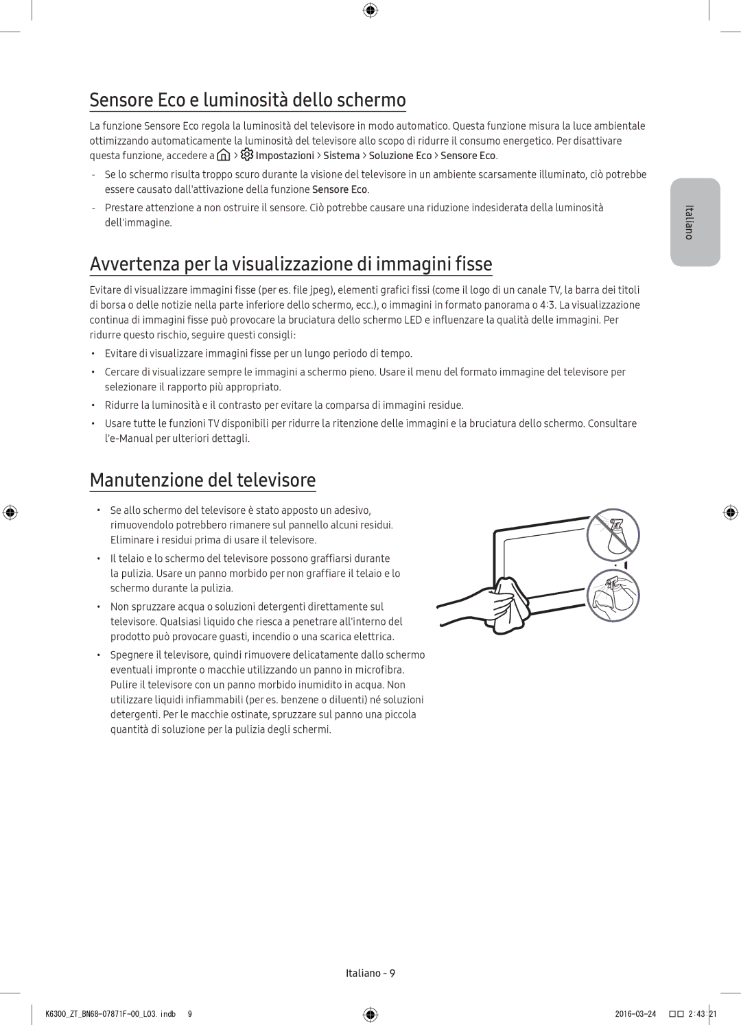 Samsung UE49K6300AKXZT manual Sensore Eco e luminosità dello schermo, Avvertenza per la visualizzazione di immagini fisse 