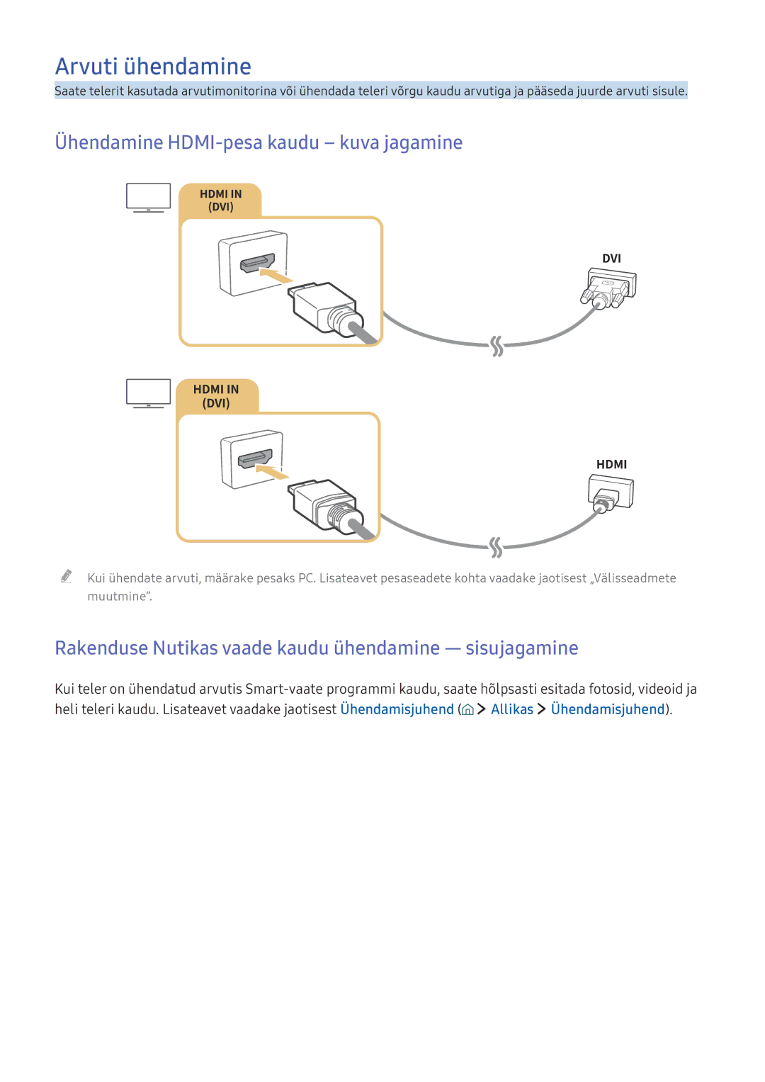 Samsung UE49K6300AWXXH, UE55K6300AWXXH, UE40K6300AWXXH manual Arvuti ühendamine, Ühendamine HDMI-pesa kaudu kuva jagamine 