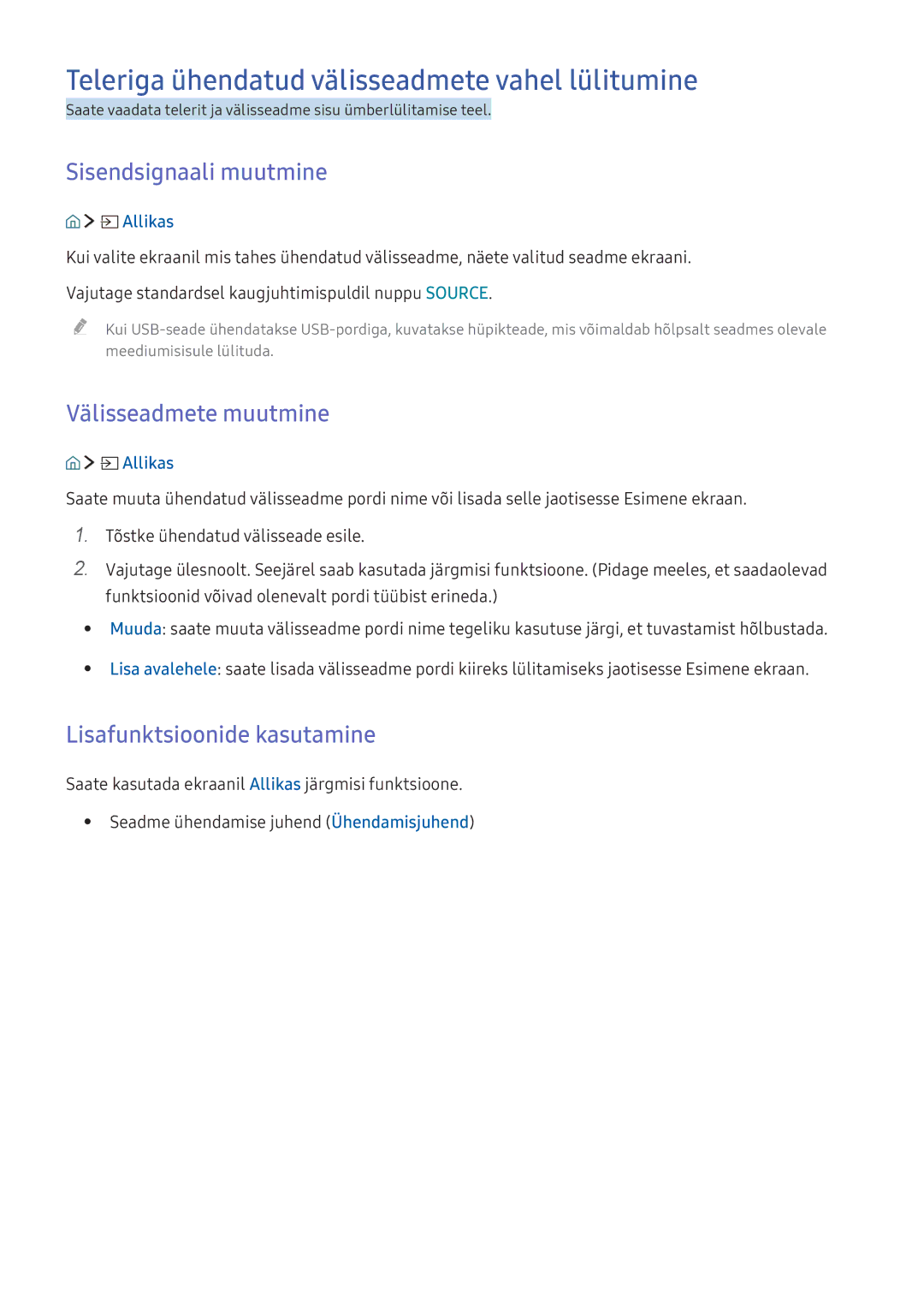 Samsung UE40K5502AKXXH Teleriga ühendatud välisseadmete vahel lülitumine, Sisendsignaali muutmine, Välisseadmete muutmine 