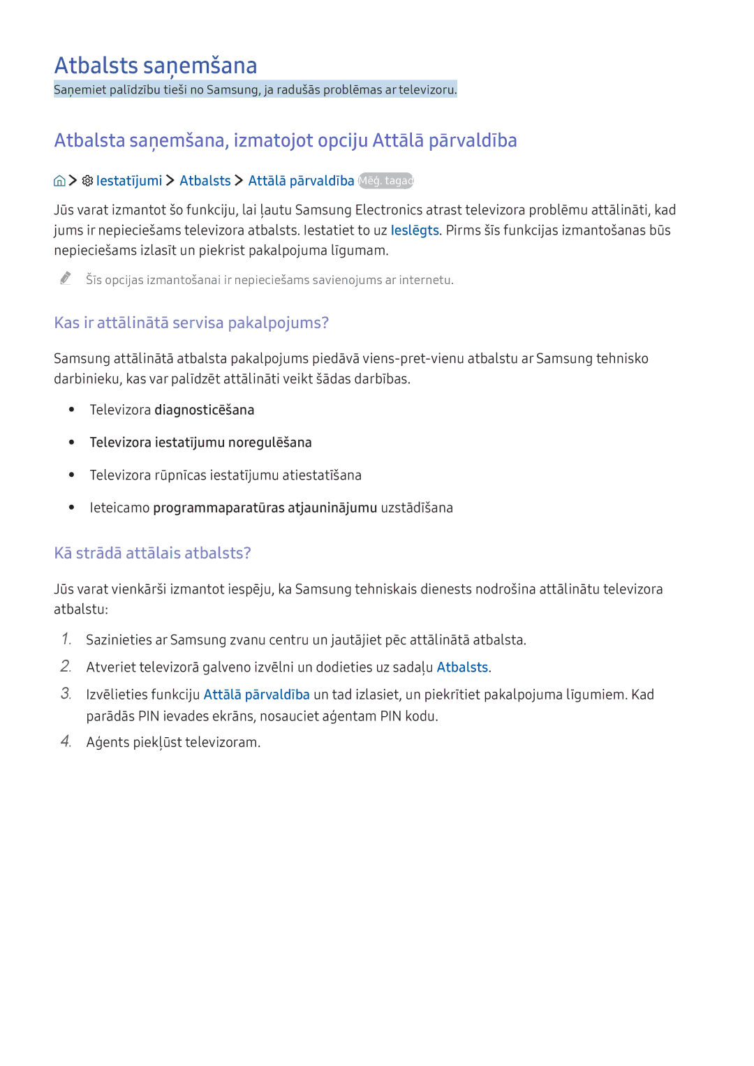 Samsung UE40K5502AKXXH, UE55K6300AWXXH manual Atbalsts saņemšana, Atbalsta saņemšana, izmatojot opciju Attālā pārvaldība 