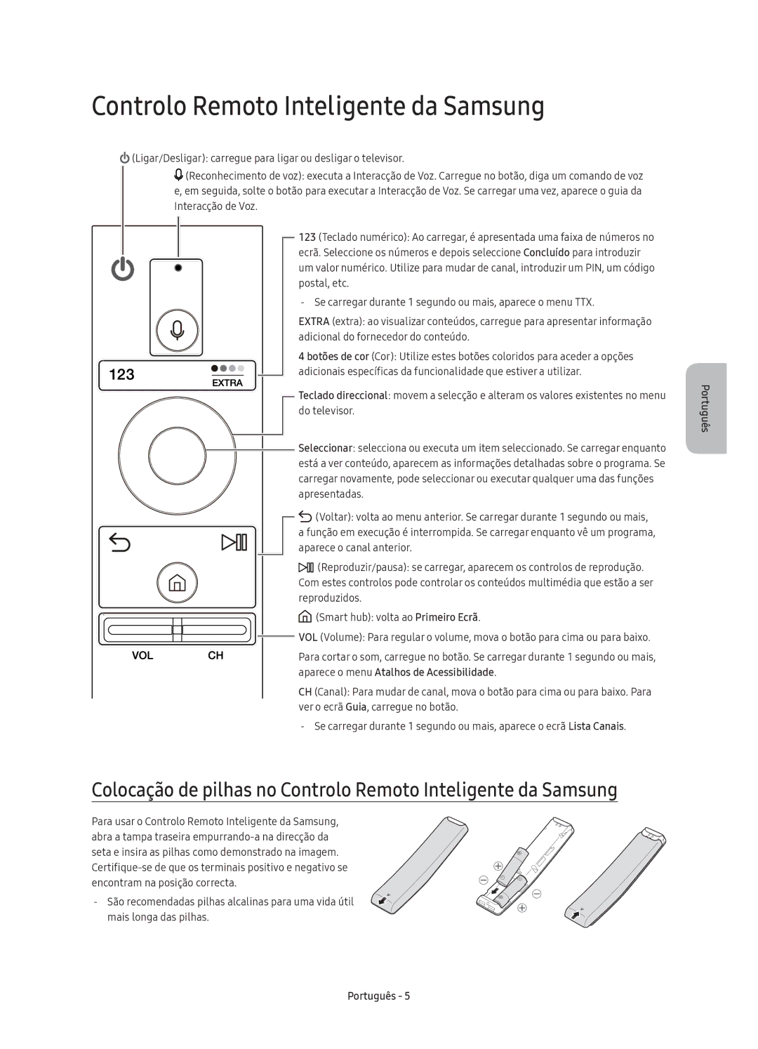 Samsung UE49KS7000UXXC, UE55KS7000UXXC, UE60KS7000UXXC, UE65KS7000UXXC manual Controlo Remoto Inteligente da Samsung 