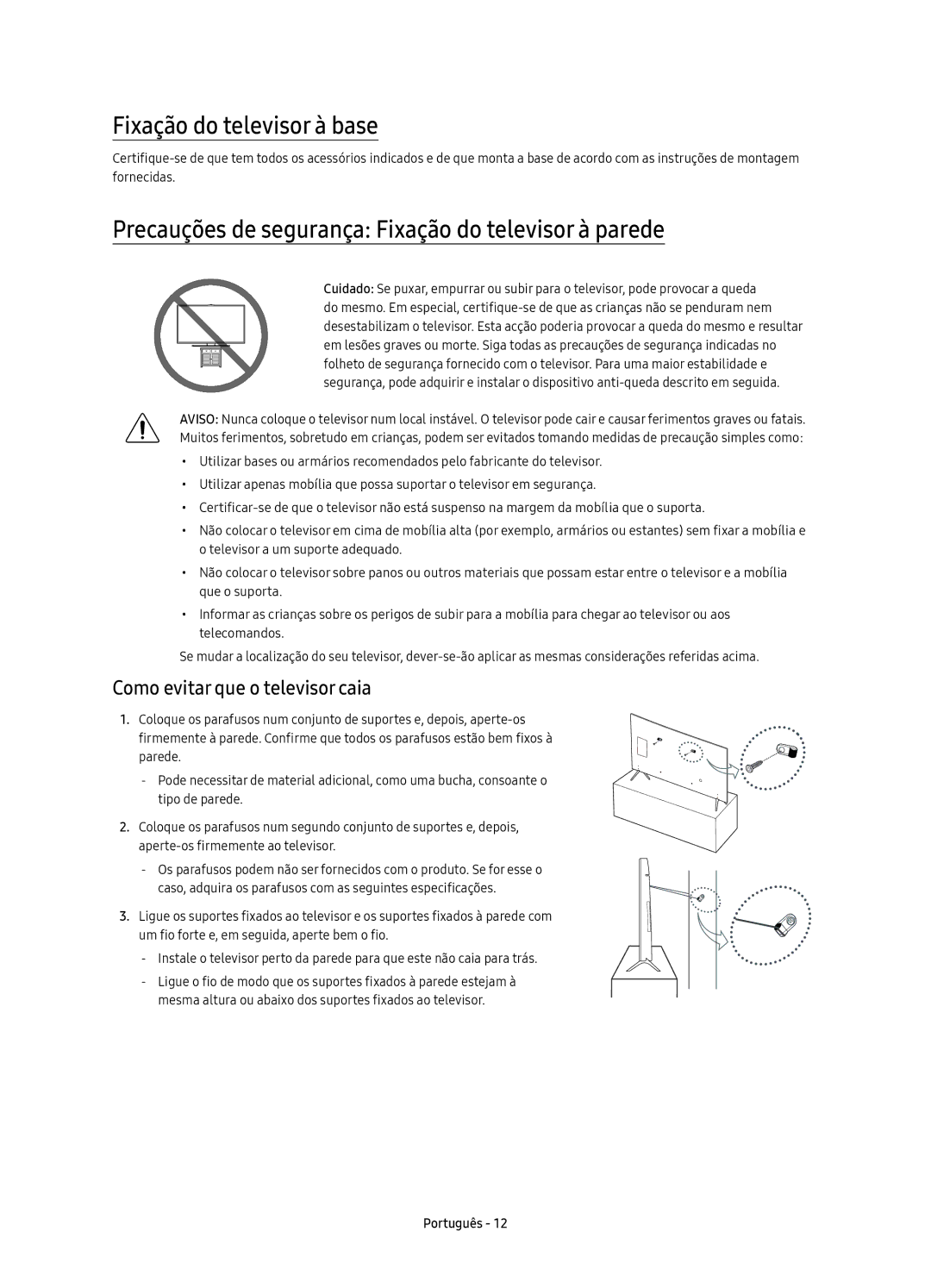 Samsung UE65KS7000UXXC, UE55KS7000UXXC Fixação do televisor à base, Precauções de segurança Fixação do televisor à parede 